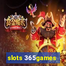 slots 365games